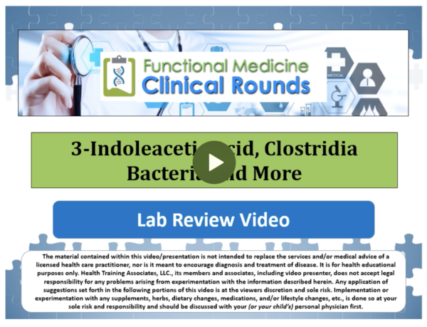 3-Indoleacetic Acid, Clostridia Bacteria And More - Functional Medicine